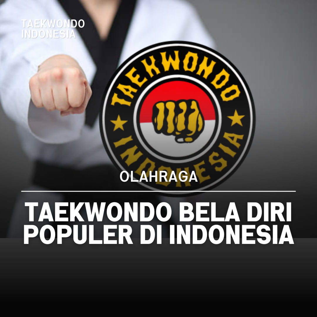 Kejuaraan Dunia Taekwondo: Puncak Prestasi dalam Seni Bela Diri Taekwondo Indonesia Dojang SIGINJAI ITA JAMBI